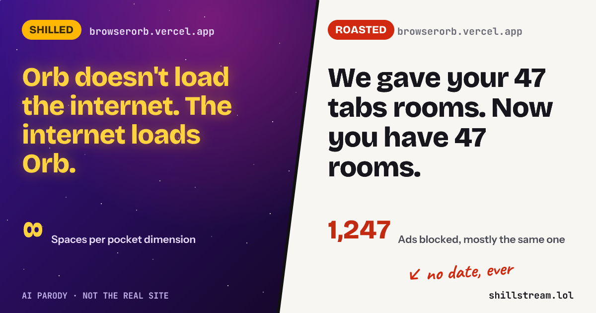 Before / after: browserorb.vercel.app shilled and roasted