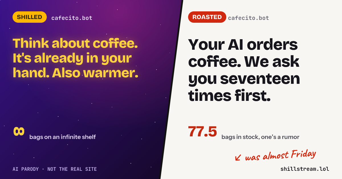 Before / after: cafecito.bot shilled and roasted