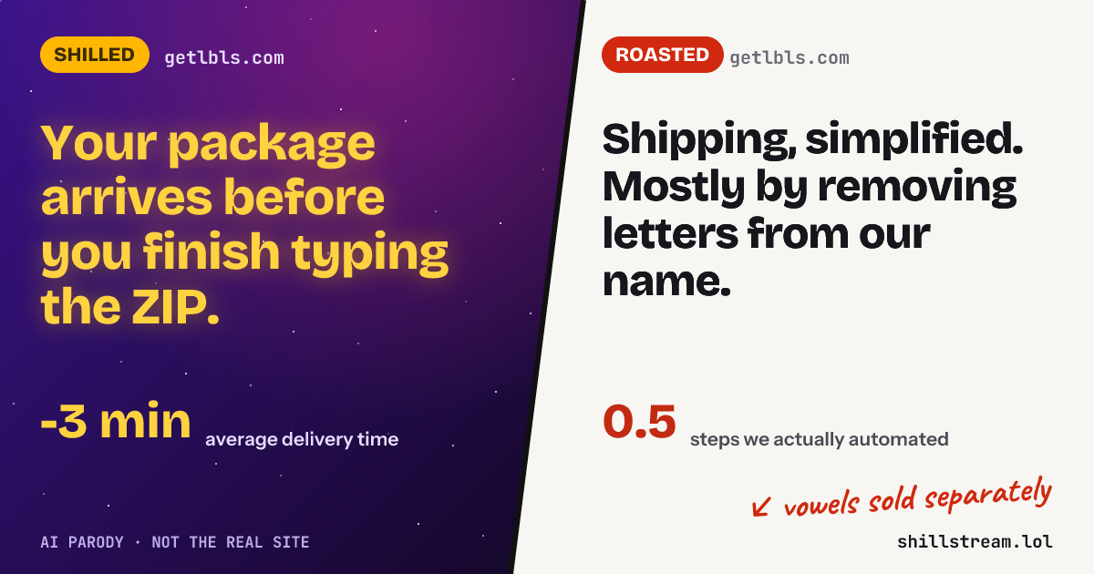 Before / after: getlbls.com shilled and roasted