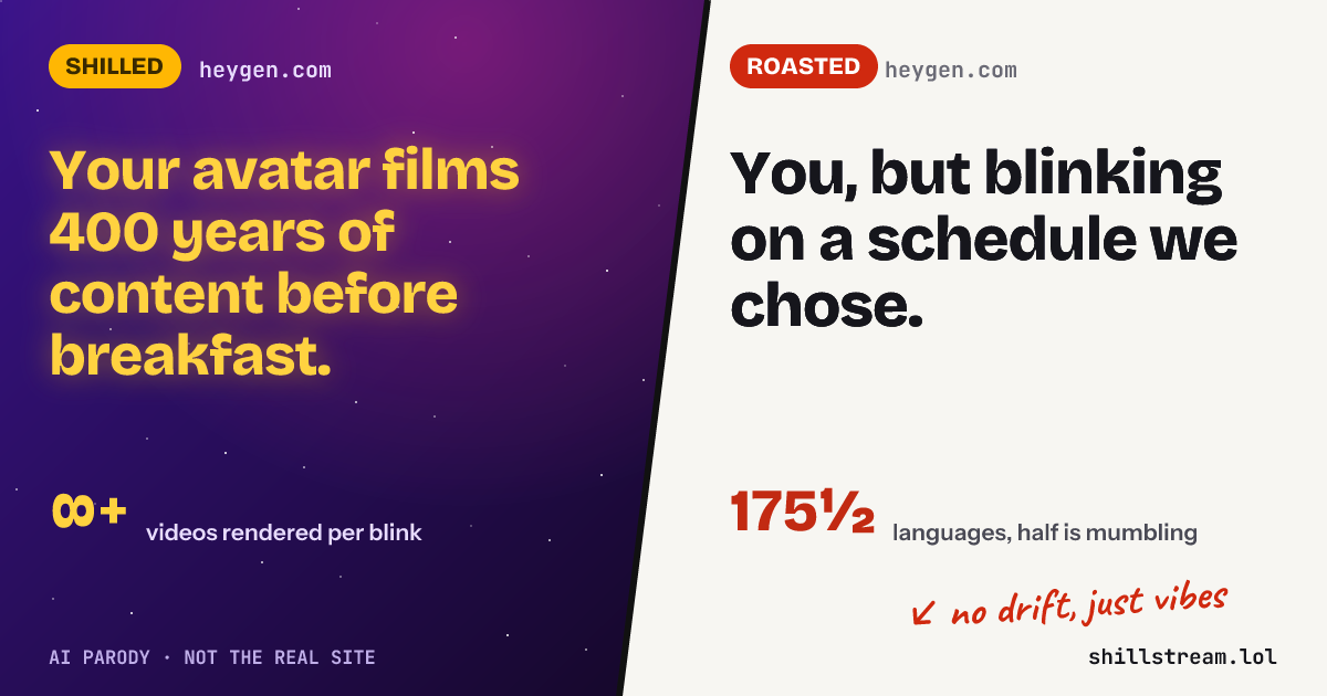 Before / after: heygen.com shilled and roasted