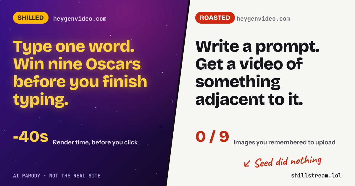 Before / after: heygenvideo.com shilled and roasted