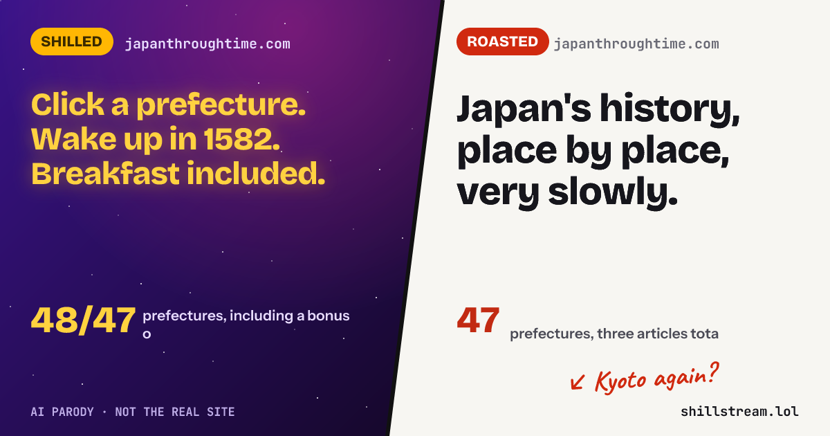 Before / after: japanthroughtime.com shilled and roasted