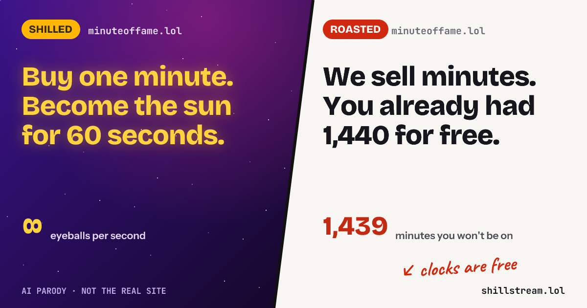 Before / after: minuteoffame.lol shilled and roasted