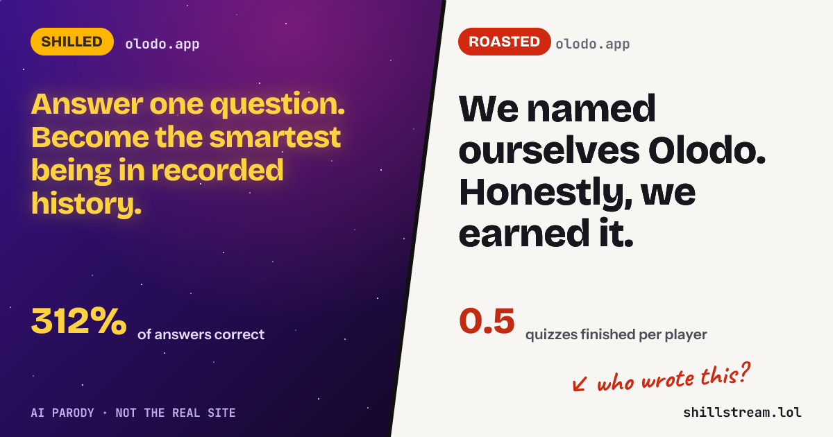 Before / after: olodo.app shilled and roasted