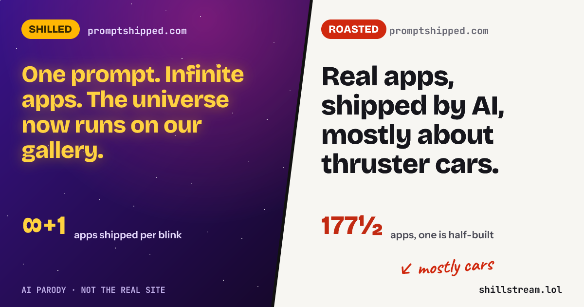 Before / after: promptshipped.com shilled and roasted