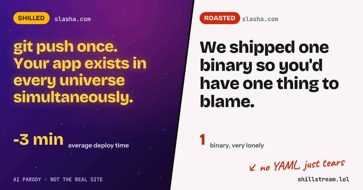 Before / after: slasha.com shilled and roasted