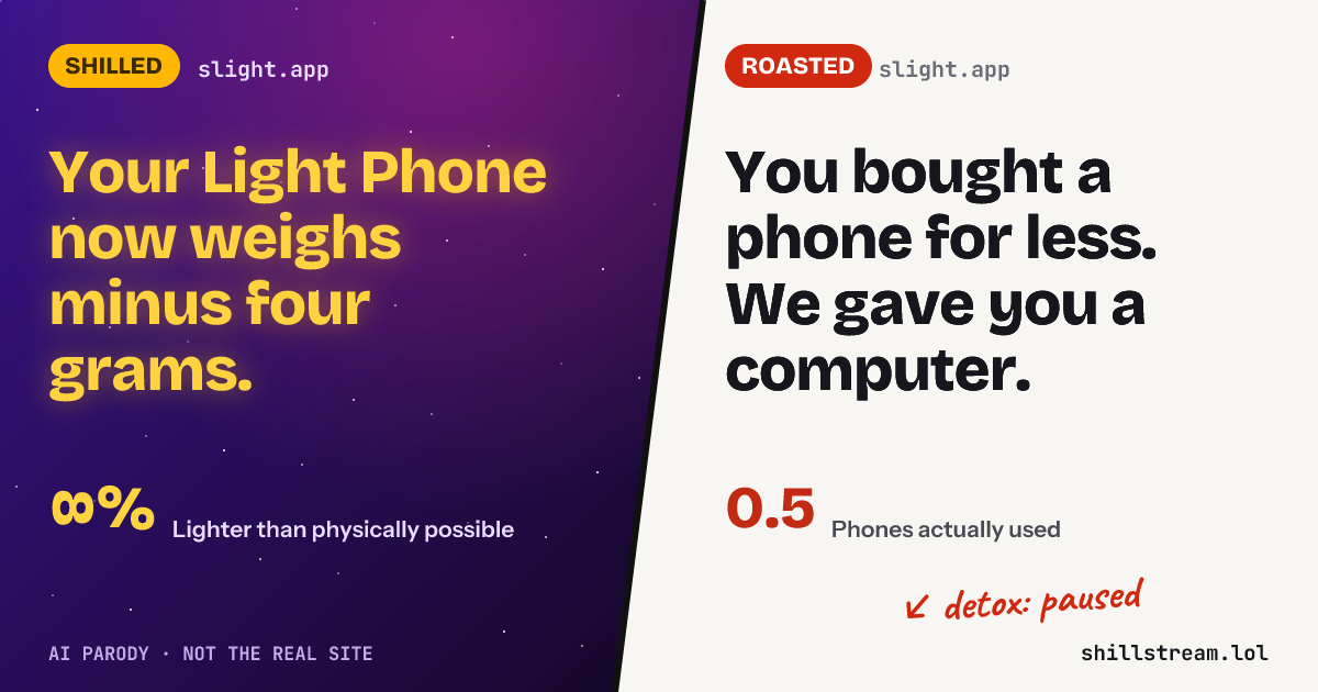 Before / after: slight.app shilled and roasted