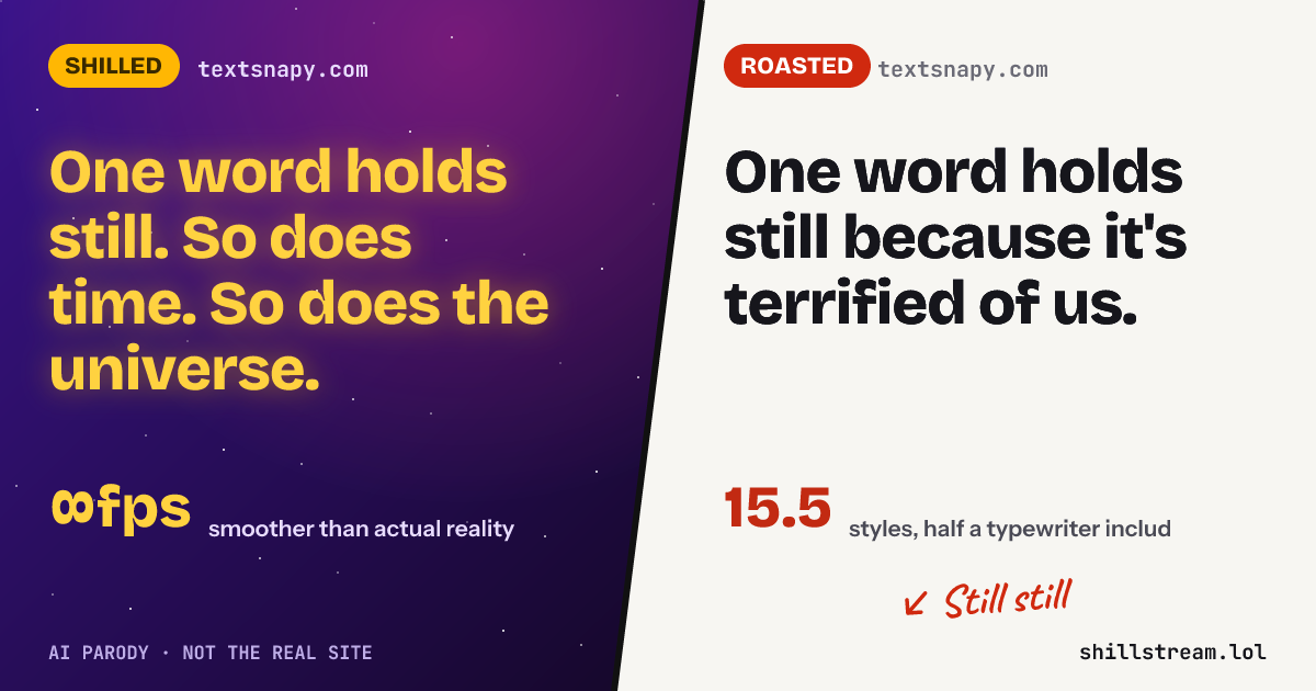Before / after: textsnapy.com shilled and roasted