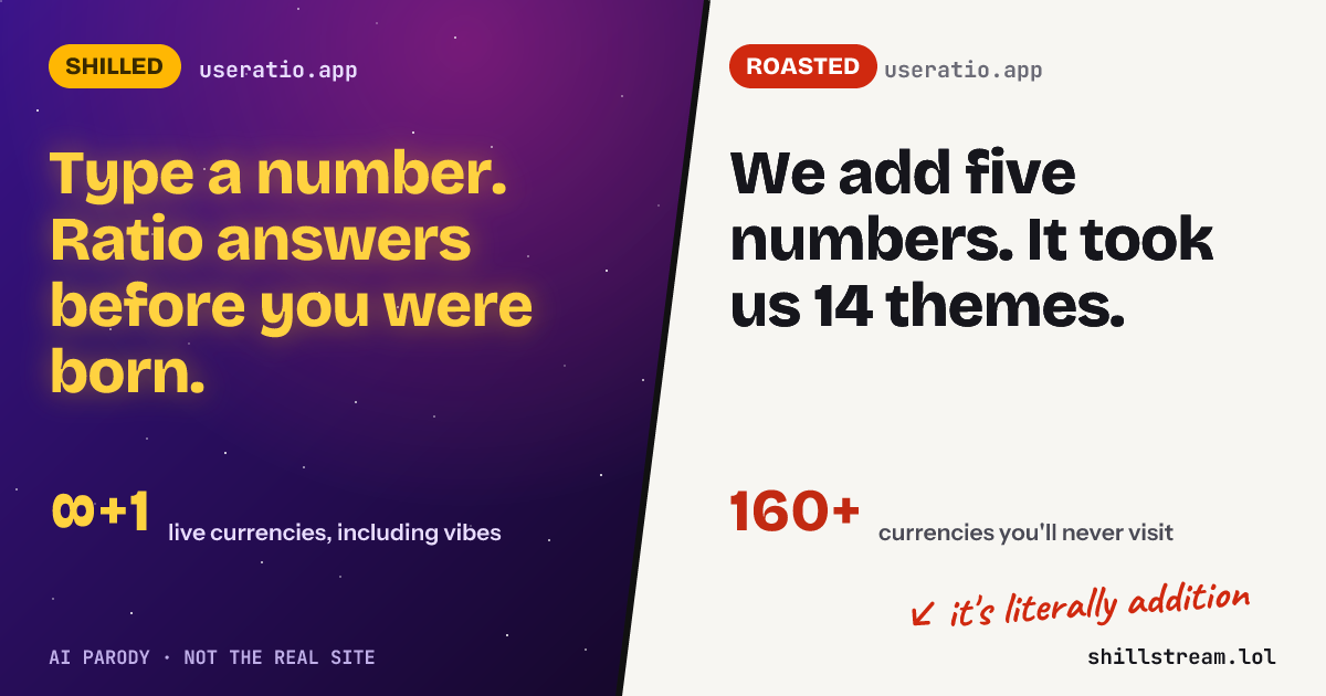 Before / after: useratio.app shilled and roasted