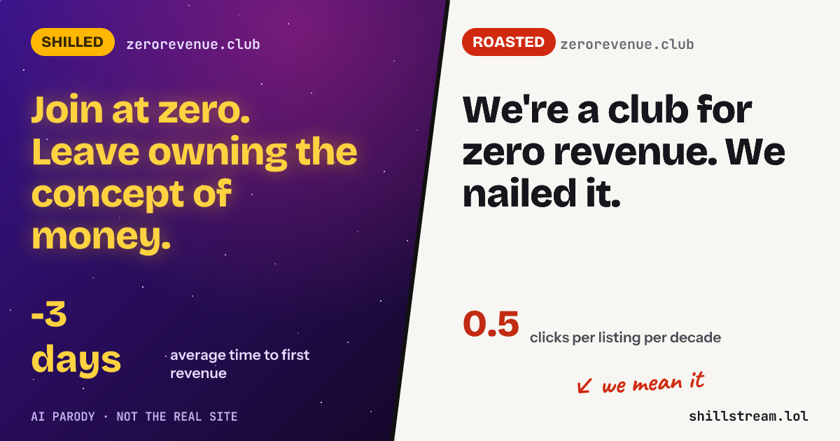 Before / after: zerorevenue.club shilled and roasted